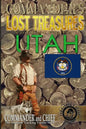 Commander's Lost Treasures You Can Find In Utah: Follow the Clues and Find Your Fortunes! - Paperback