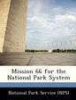 Mission 66 for the National Park System - Paperback