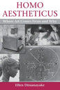 Homo Aestheticus: Where Art Comes From and Why - Paperback