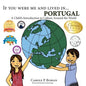 If You Were Me and Lived in... Portugal: A Child's Introduction to Culture Around the World - Paperback