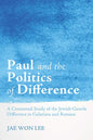 Paul and the Politics of Difference - Paperback