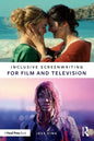 Inclusive Screenwriting for Film and Television - Paperback