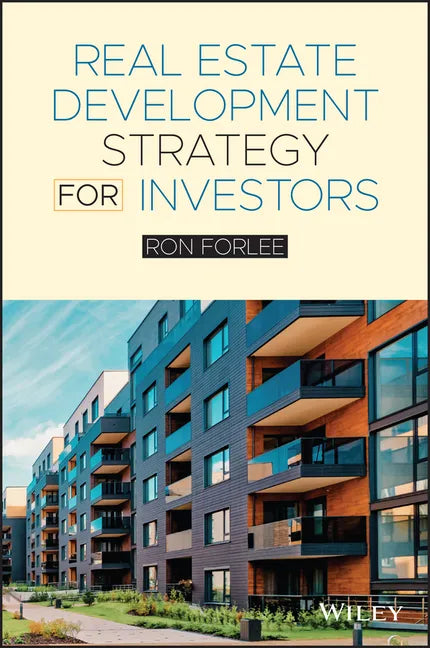 Real Estate Development Strategy for Investors - Paperback