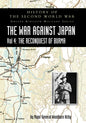History of the Second World War: THE WAR AGAINST JAPAN Vol 4: THE RECONQUEST OF BURMA - Paperback