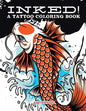 Inked! A Tattoo Coloring Book - Paperback