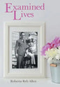 Examined Lives - Hardcover