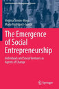 The Emergence of Social Entrepreneurship: Individuals and Social Ventures as Agents of Change - Paperback