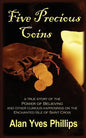 Five Precious Coins: Chronicles of a Seven Seas Expatriate - Paperback