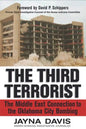 The Third Terrorist: The Middle East Connection to the Oklahoma City Bombing - Paperback