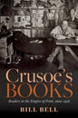 Crusoe's Books: Readers in the Empire of Print, 1800-1918 - Hardcover