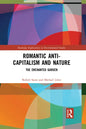 Romantic Anti-capitalism and Nature: The Enchanted Garden - Paperback