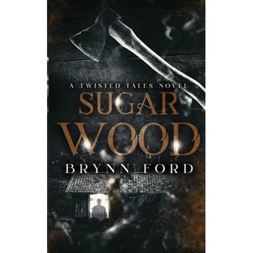 Sugar Wood: A Twisted Tales Novel - Paperback