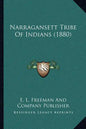 Narragansett Tribe Of Indians (1880) - Paperback