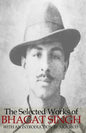The Selected Works of Bhagat Singh - Paperback