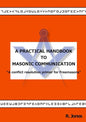 A Practical Handbook to Masonic Communication - Paperback