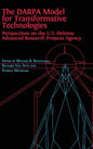 The DARPA Model for Transformative Technologies: Perspectives on the U.S. Defense Advanced Research Projects Agency - Hardcover