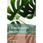 Clean Beauty for the Mind: 'Three Ways to Cleanse Toxic Words of Others' - Paperback