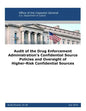 Audit of the Drug Enforcement Administration's Confidential Source Policies and Oversight of Higher-Risk Confidential Sources - Paperback