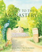 A Visit to the Monastery - Paperback