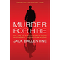 Murder for Hire: My Life as the Country's Most Successful Undercover Agent - Paperback