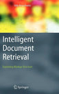 Intelligent Document Retrieval: Exploiting Markup Structure - Hardcover