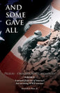 And Some Gave All: Peleliu - Okinawa: A memoir from one of America's last surviving WWII veterans. - Paperback