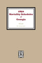 1850 Georgia Mortality Schedules or Census - Paperback