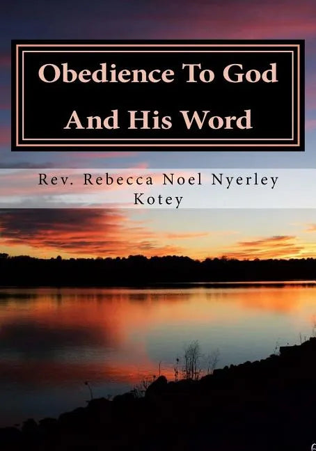 Obedience To God And His Word - Paperback