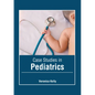 Case Studies in Pediatrics - Hardcover