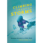 Climbing Through Storms - Paperback