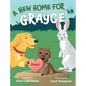 A New Home for Grayce - Hardcover