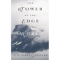 The Tower at the Edge of the World - Paperback