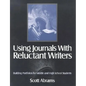 Using Journals with Reluctant Writers: Building Portfolios for Middle and High School Students - Paperback
