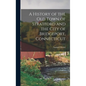 A History of the old Town of Stratford and the City of Bridgeport, Connecticut - Hardcover