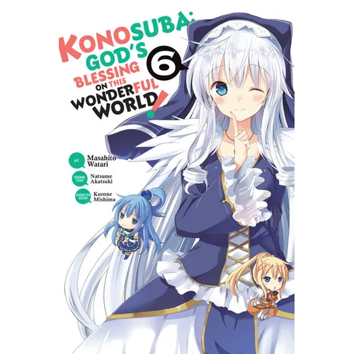 Konosuba: God's Blessing on This Wonderful World!, Vol. 6 (Manga) - Paperback