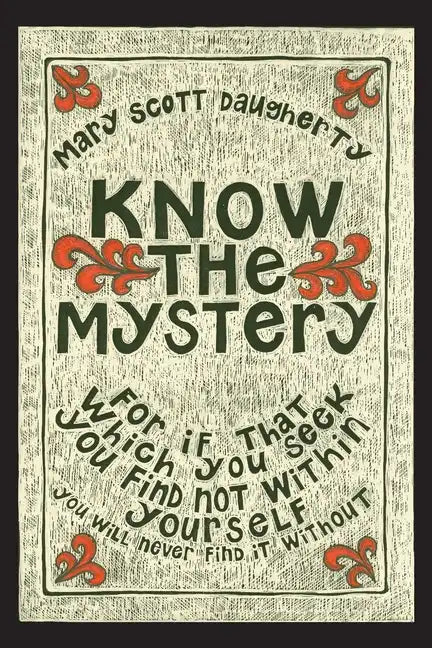 Know the Mystery - Paperback