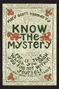 Know the Mystery - Paperback