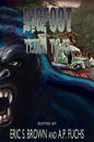 Bigfoot Terror Tales Vol. 2: More Scary Stories of Sasquatch Horror - Paperback
