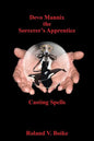 Devo Mannix the Sorcerer's Apprentice: Casting Spells - Paperback