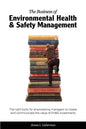 The Business of Environmental Health & Safety Management - Paperback
