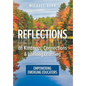 Reflections on Kindness, Connections and Lifelong Learning: Empowering Emerging Educators - Hardcover