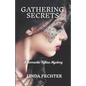 Gathering Secrets: A Romantic Fifties Mystery - Paperback