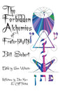 The Forbidden Alchemies of Frater PVN - Hardcover