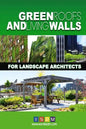 Green Roofs And Living Walls For Landscape Architects - Paperback