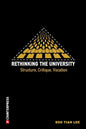 Rethinking the University: Structure, Critique, Vocation - Paperback