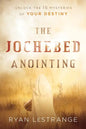 The Jochebed Anointing: Unlock the 15 Mysteries of Your Destiny - Paperback