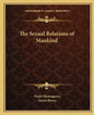 The Sexual Relations of Mankind - Paperback