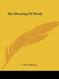 The Meaning Of Death - Paperback