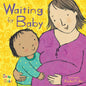Waiting for Baby - Board Book