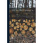 Sylva Britannica: Or, Portraits of Forest Trees, Distinguished for Their Antiquity, Magnitude, or Beauty - Paperback